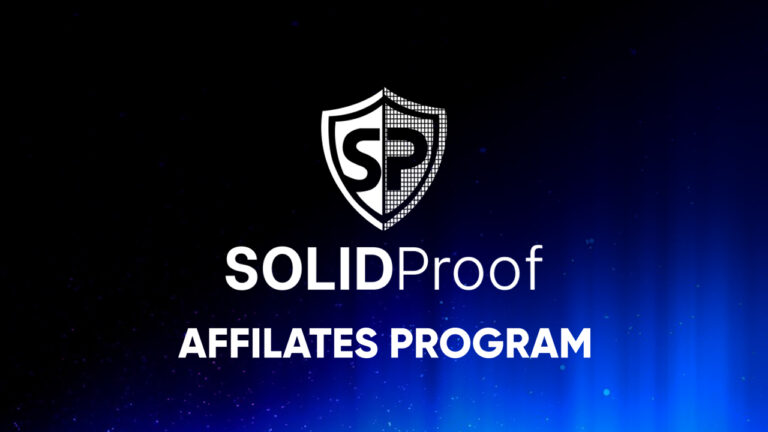 SolidProof Announces New Affiliate Reward System for KOLs SolidProof Announces New Affiliate Reward System for KOLs