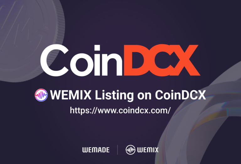 WEMIX Announces Listing on Indian Cryptocurrency Exchange CoinDCX WEMIX Announces Listing on Indian Cryptocurrency Exchange CoinDCX